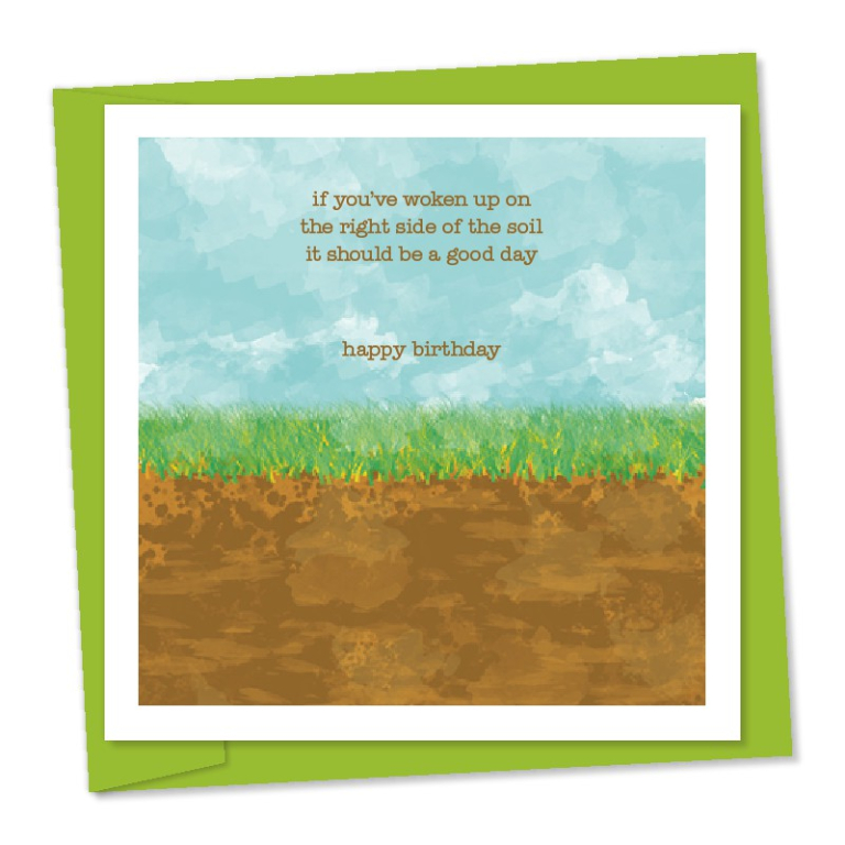 Right side of the soil | Funny birthday card