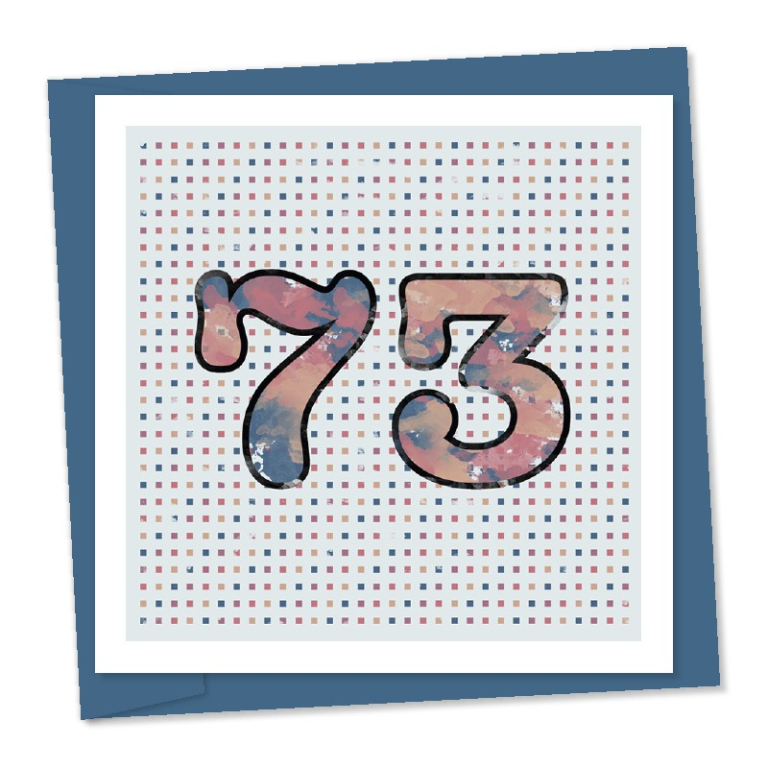 73rd birthday – code 73a