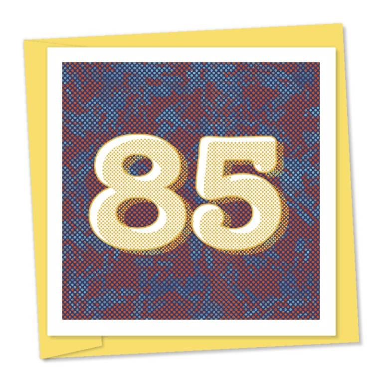 85th birthday – code 85a