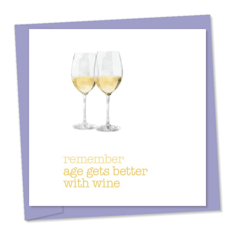 Remember age gets better with wine | Funny birthday card