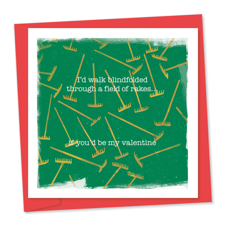 blindfolded through a field of rakes | Funny Valentine's card