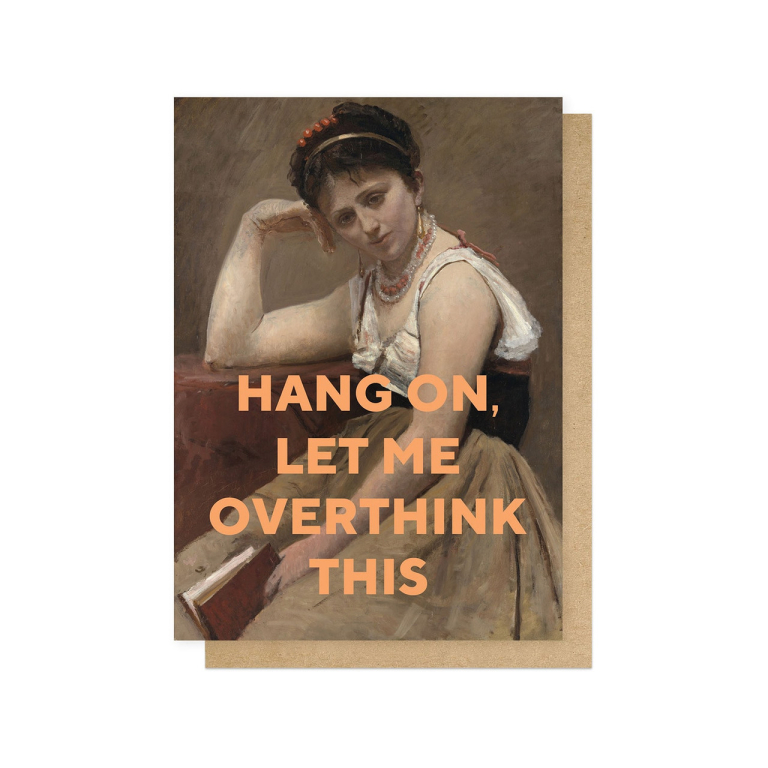Let Me Overthink This | Funny greetings card
