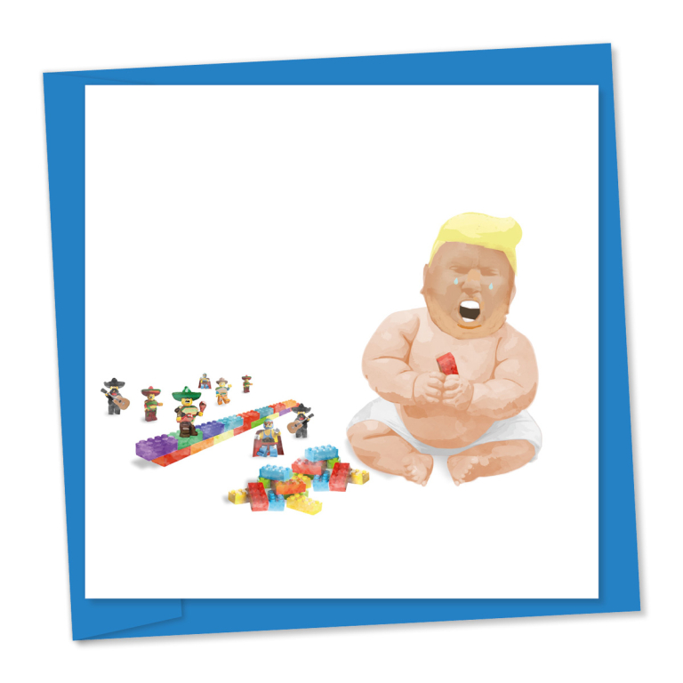 Trump Baby – but I wanna build a wall | Funny greetings card