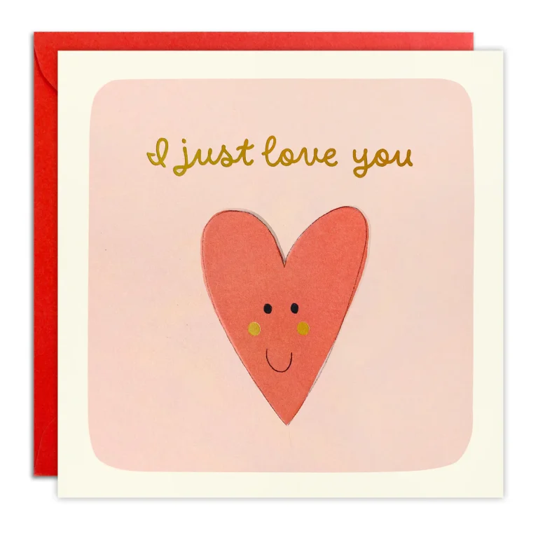 I Just Love You | Valentine's Day card