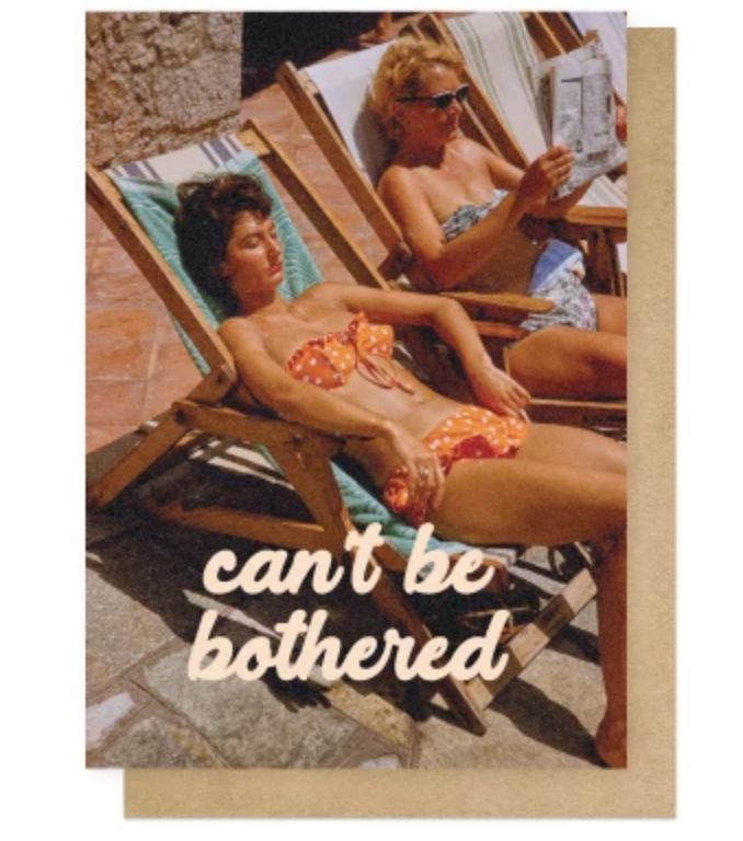 Can't Be Bothered | Funny greetings card